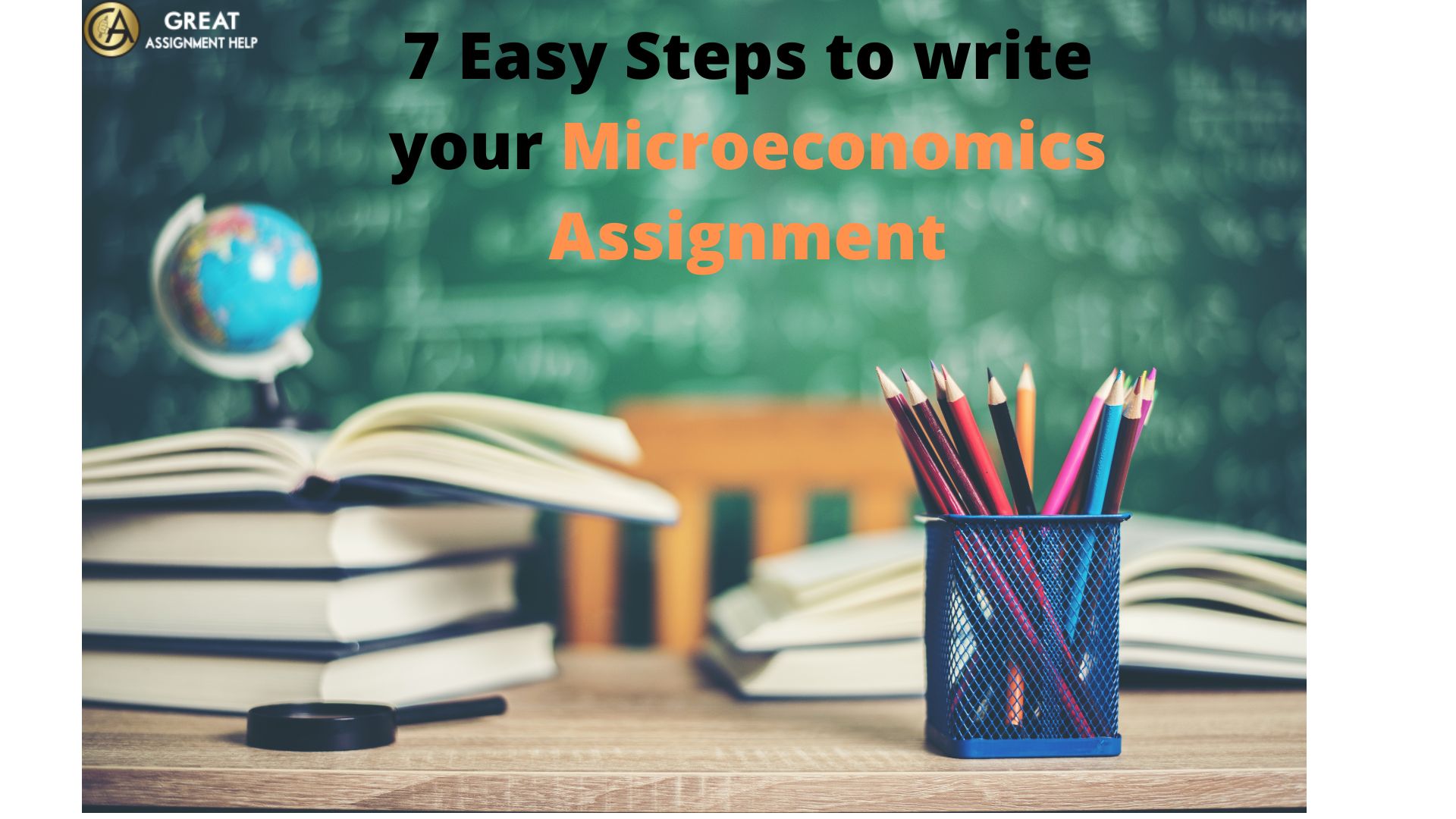 7 Easy Steps to write your Microeconomics Assignment